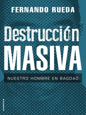Destrucción masiva - ebook